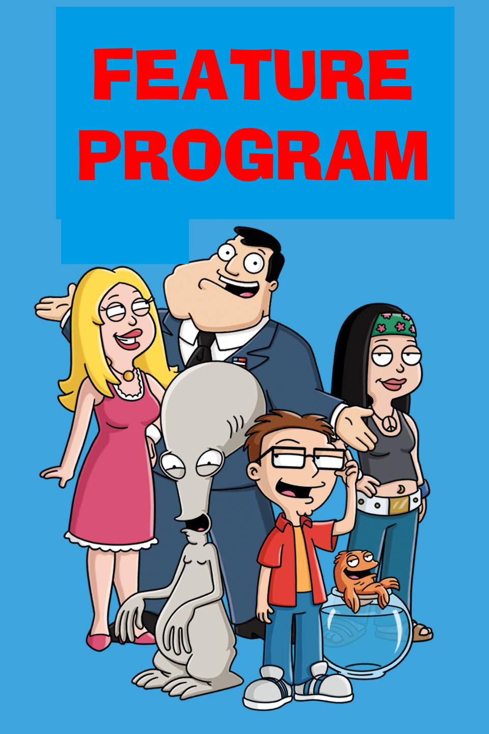 Program Bumper Deviantart American Dad! Feature Program Bumper by MJEGameandComicFan89 on DeviantArt