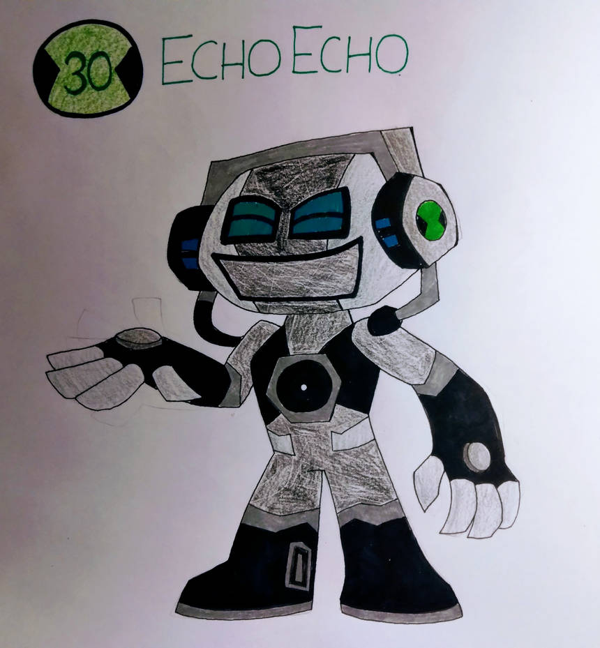 Ben 10: ET - Echo Echo by CyberEman2099 on DeviantArt