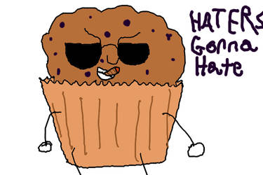 Haters Gonna Hate Muffins by HunterX1234567890