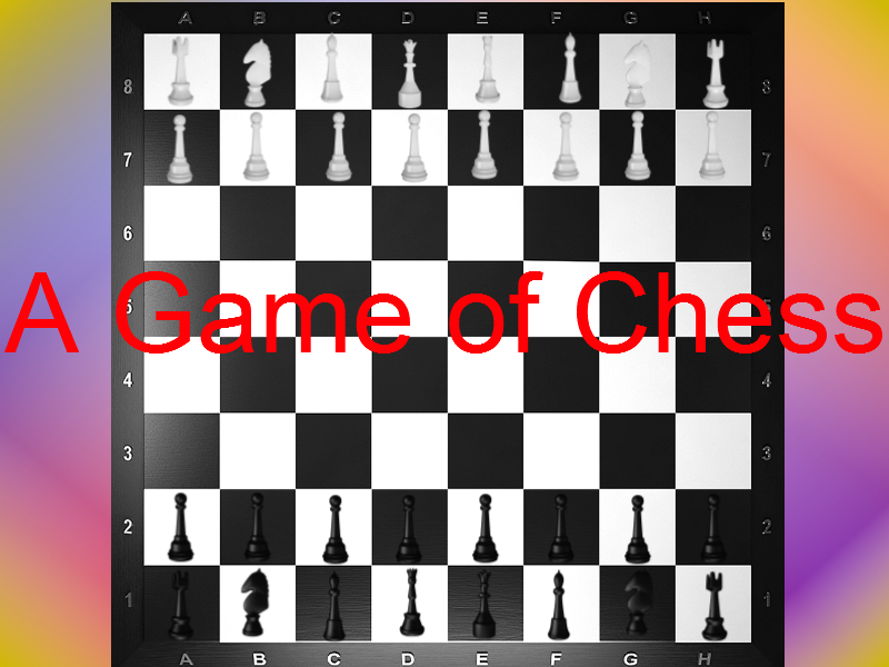 A game of chess