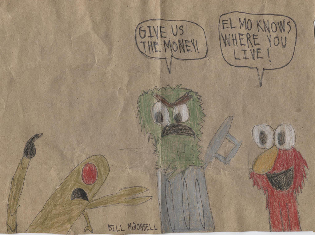 Elmo Infermo Oscar And Elmo Demand Money From Marion by InfernoBlastFire on DeviantArt