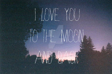 Love you to the moon and back