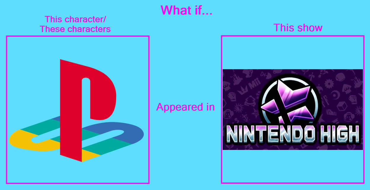 Imagine Playstation characters in Nintendo High by TheAverageCommenter ...