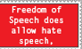 Freedom of Speech allows Hate Speech and Criticism