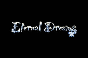 Eternal Dreams