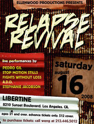 Relapse Revival - Aug 2008