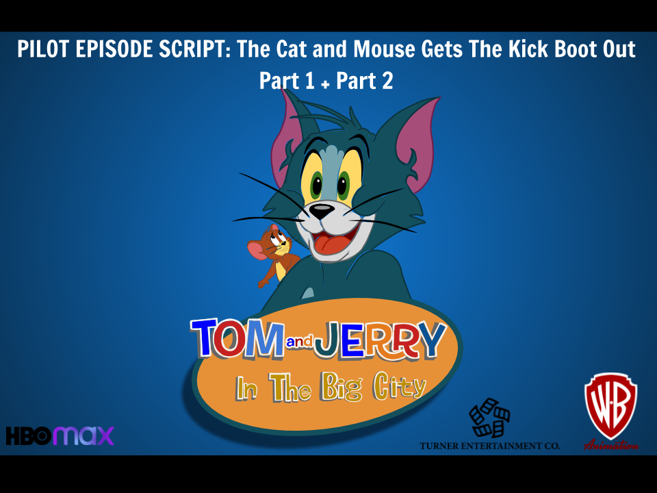 Tom and Jerry In The Big City: Pliot Episode by McPheeScottish1999 on DeviantArt Tom and Jerry In The Big City: Pliot Episode by McPheeScottish1999 on DeviantArt
