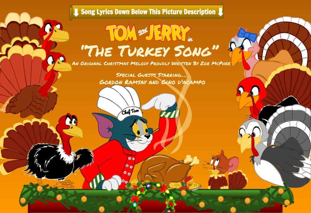 The Turkey Song Tom and Jerry's Original Song by McPheeScottish1999 on  DeviantArt