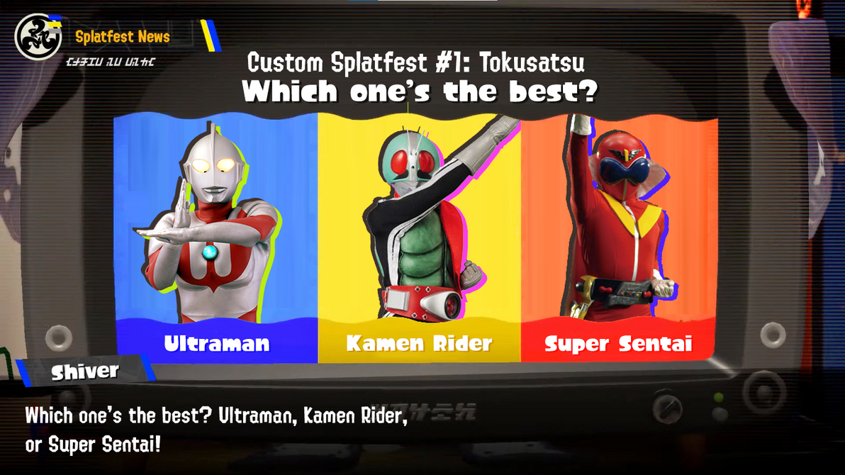 Custom Splatfest #1: Tokusatsu by Artix616 on DeviantArt