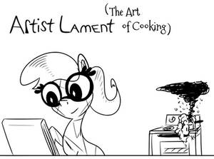 Artist Lament (The Art of Cooking)
