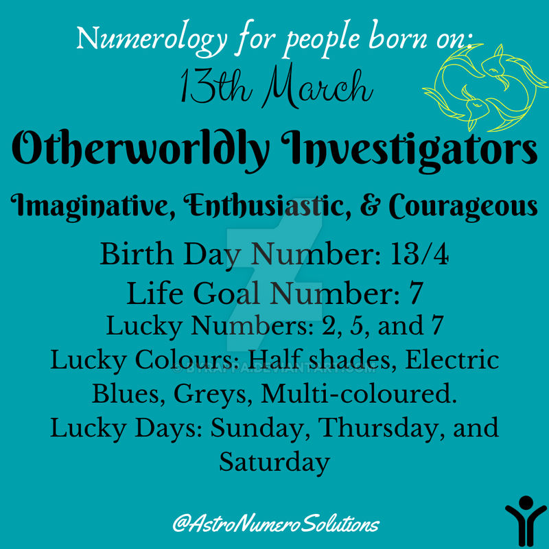 Numerology For People Born On 13th March By Byrappa On Deviantart Numerology For People Born On 13th March By Byrappa On Deviantart