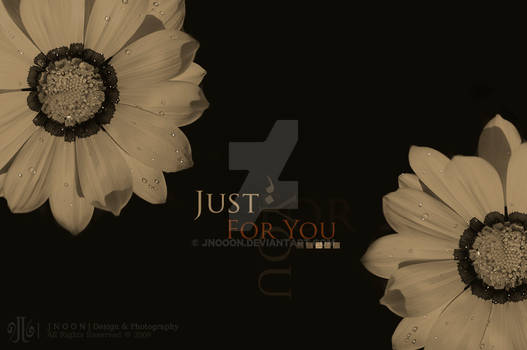 - Just For You -