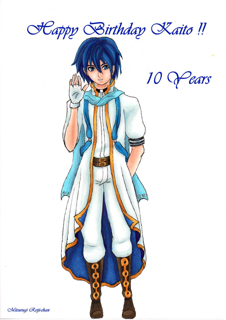 Happy Birthday Kaito ! by Mitsurugi-Reiji-chan on DeviantArt