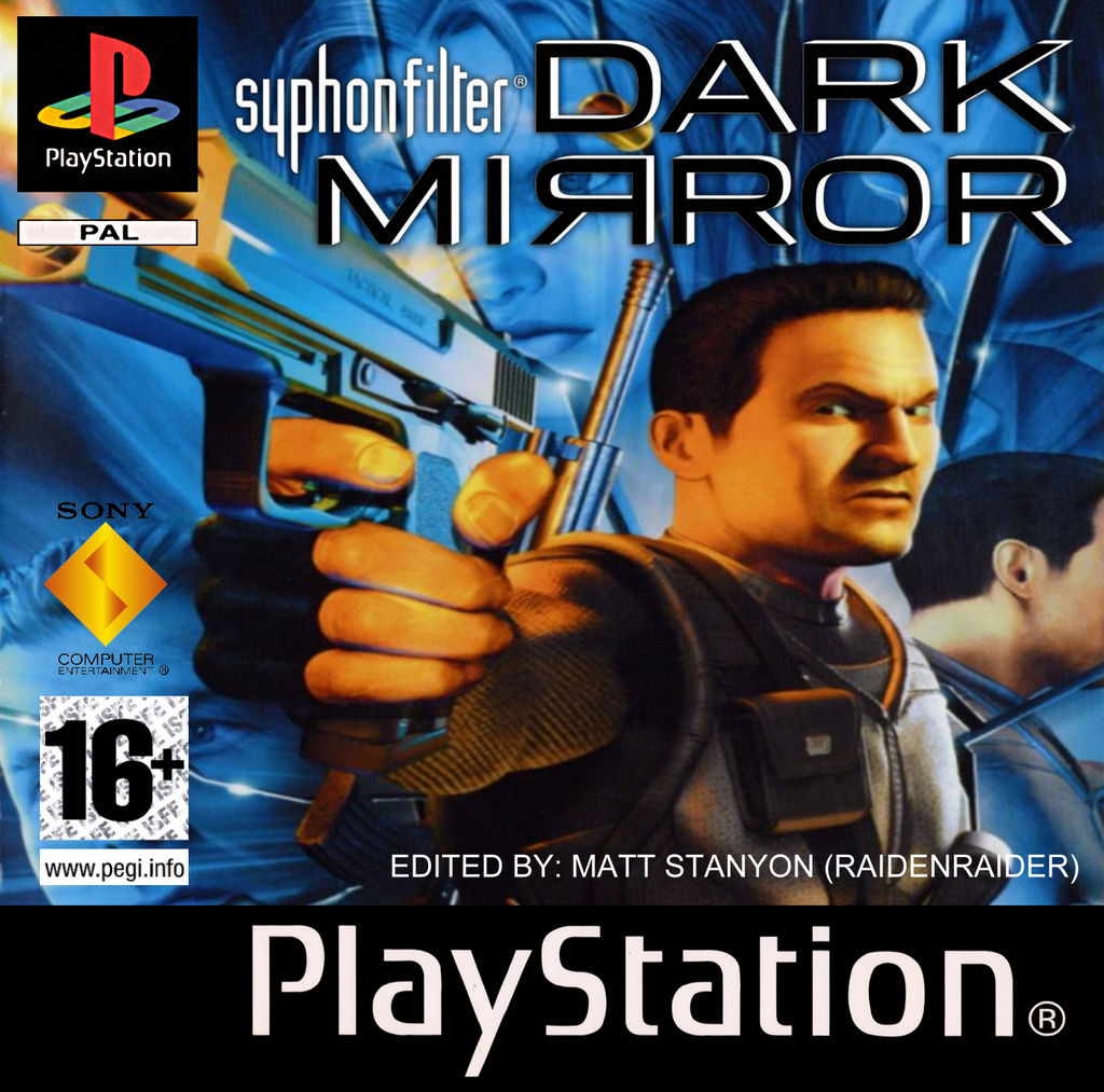 Syphon Filter: Dark Mirror - PS1 PAL Cover 1 by RaidenRaider on DeviantArt