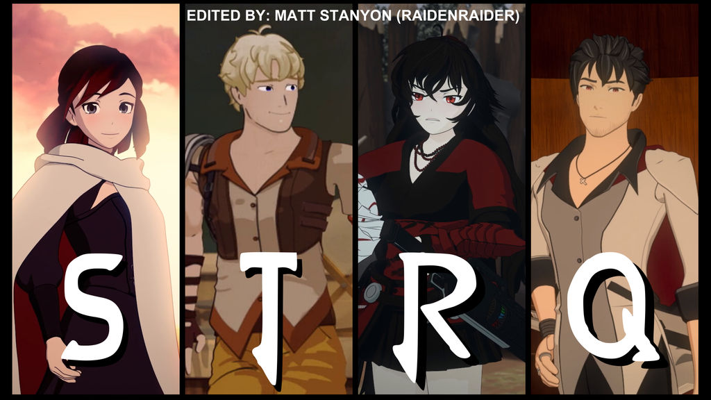RWBY - Team STRQ (Stark) Fan Poster by RaidenRaider on DeviantArt