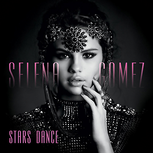 +Selena Gomez - Stars Dance(Deluxe Edition)