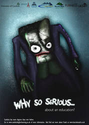 Why so serious?