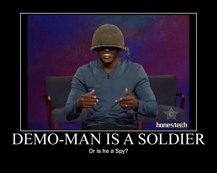 Demo-Man is a Soldier