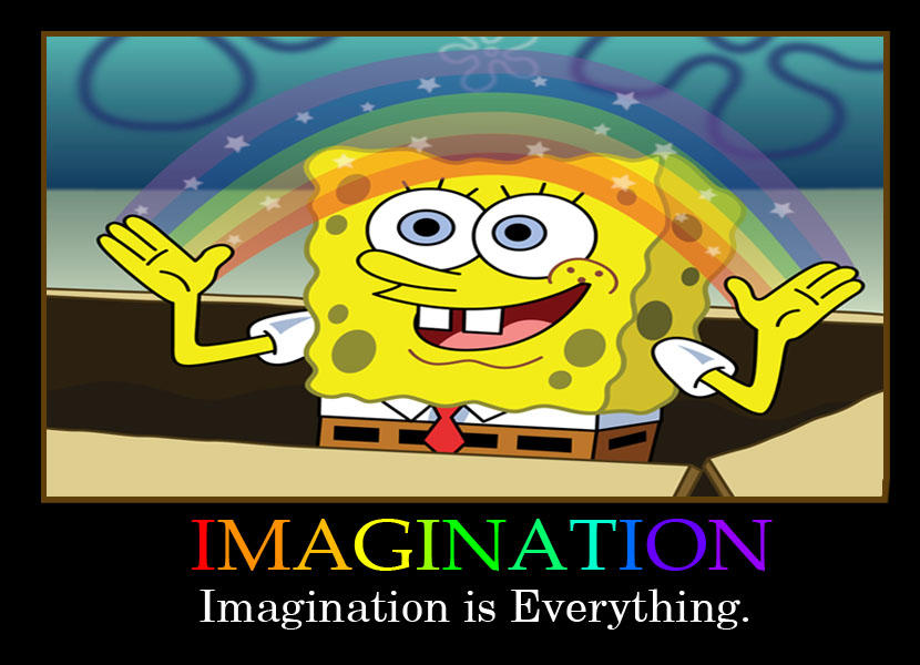 Much more imagination