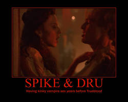 Spike and Dru