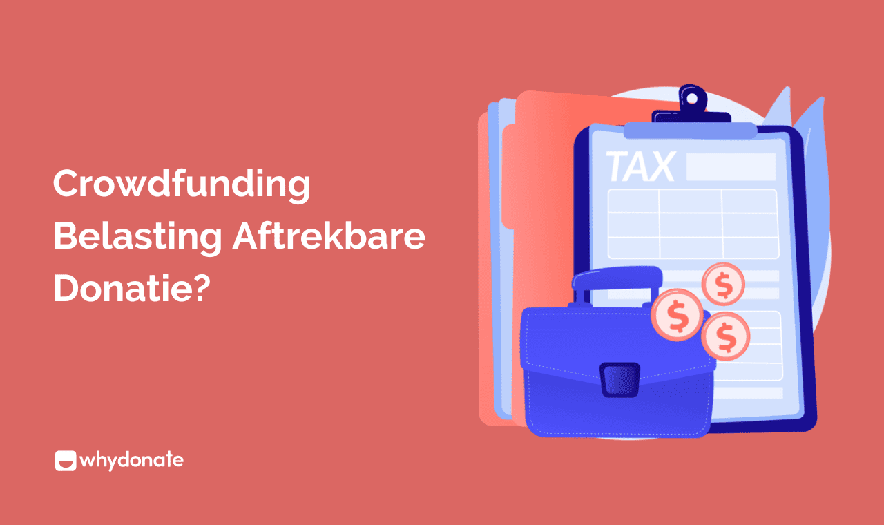 Crowdfunding Belasting: Donatie Aftrekbaar?