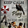 Keep Calm And Play Resident Evil 4