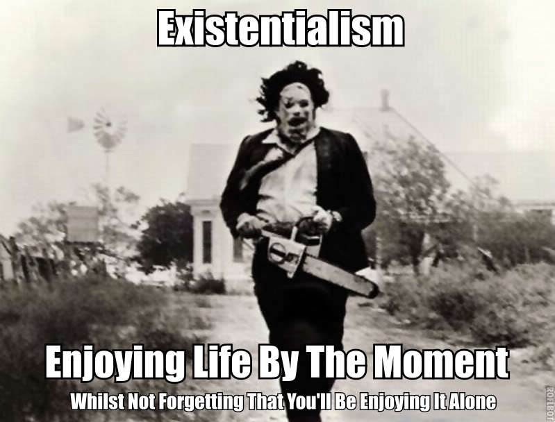 Existentialism