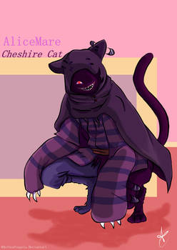 AliceMare- Cheshire Cat