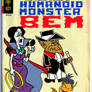 The Weird World of Humanoid Monster Ben