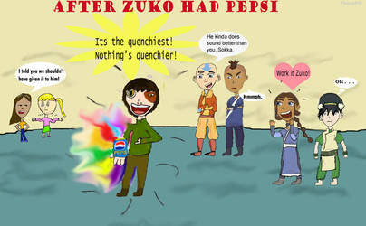 After Zuko had Pepsi-Pinksy456