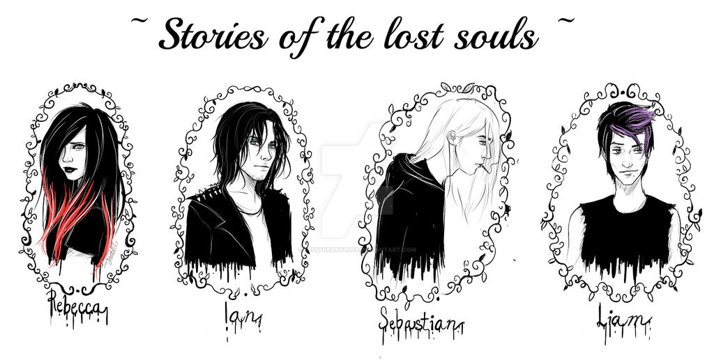 Stories of the lost souls