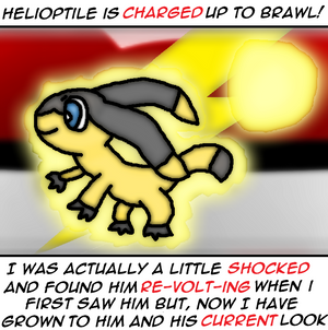 Helioptile is charged up to brawl!