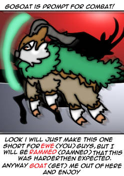 Gogoat is prompted for combat!