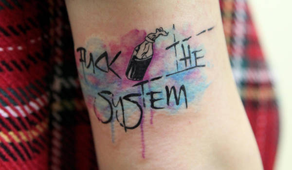 fuck the system