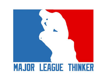 Major League Thinker