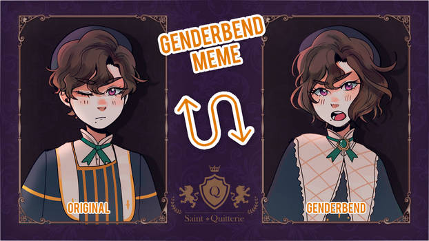 [S-Q] Meme - Genderbend