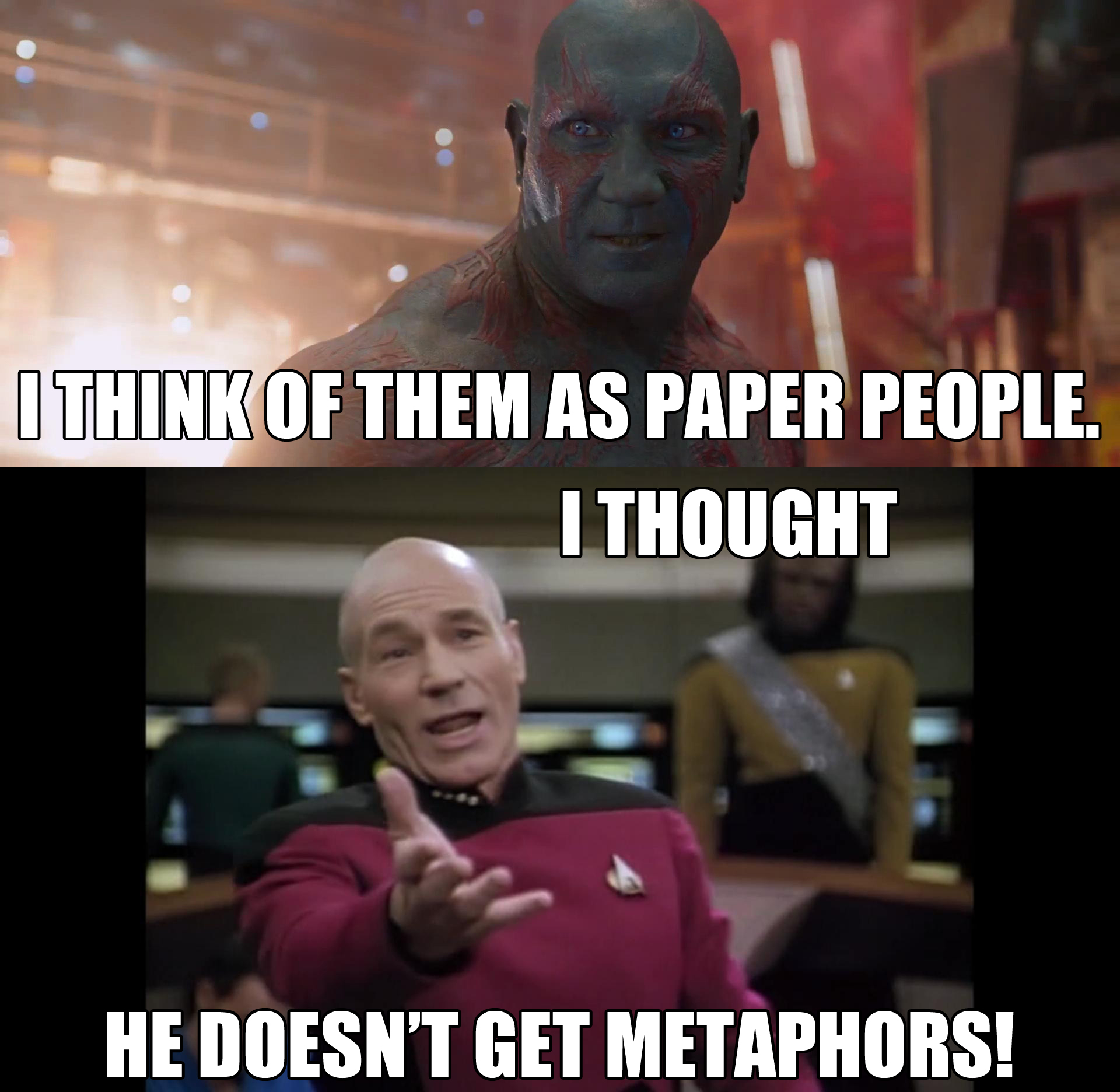 Drax slips a metaphor.