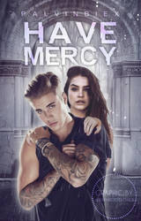 Have Mercy | Wattpad Cover (Premade)