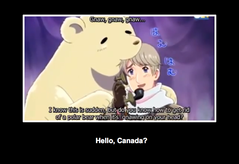 Hello, Canada?