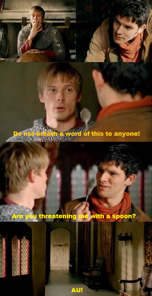 Are you threatening me with a spoon?