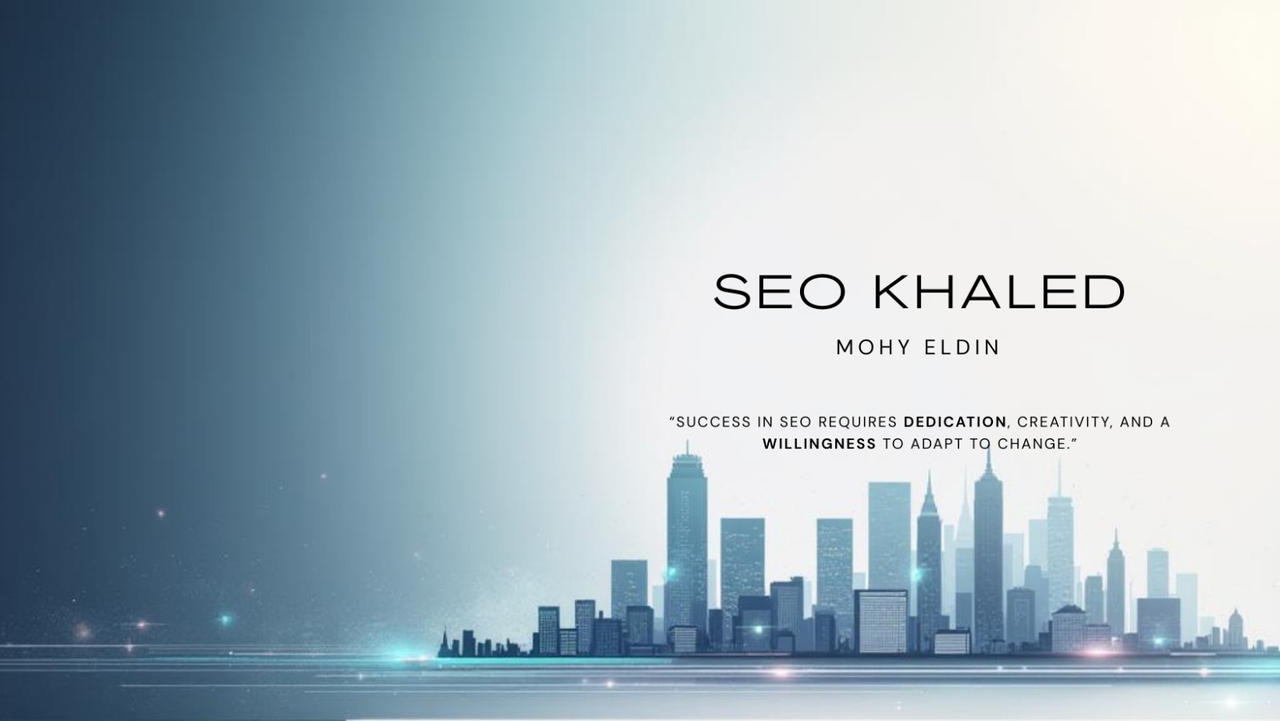 seo optimization company in ksa Khaled Mohy El Den
