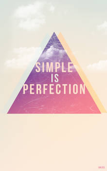 Simple is Perfection