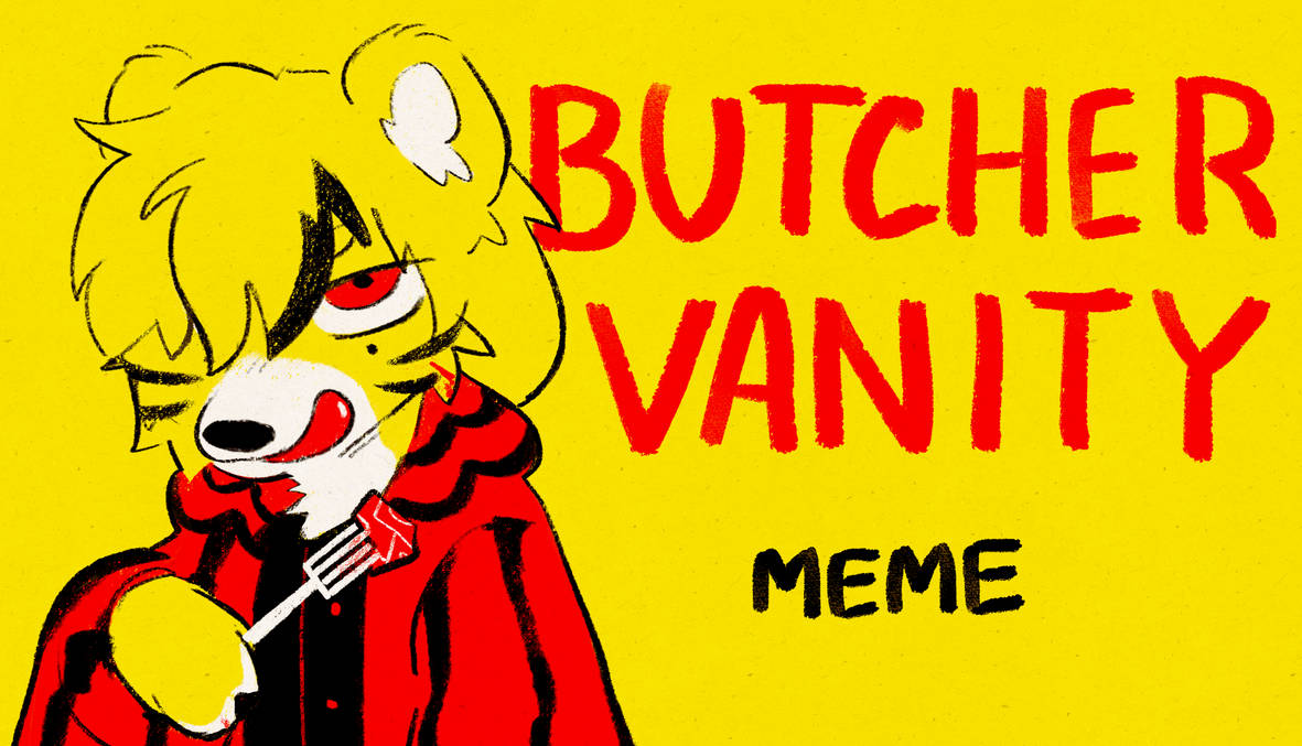 Butcher Vanity Animation BUTCHER VANITY meme animation by sflnxx on DeviantArt
