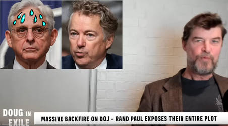 Massive Backfire On DOJ - Rand Paul Exposes Their 