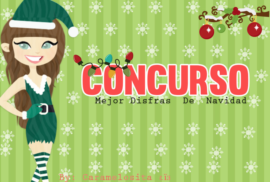 Concurso Mejor Disfraz De Navidad -CERRADO- by Caramelosita on DeviantArt