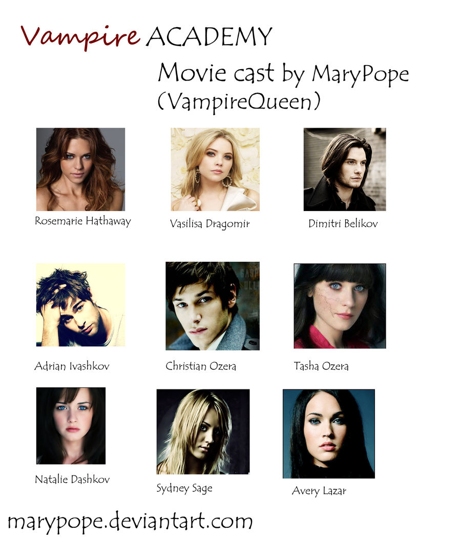 Vampire Academy Movie Cast By Marypope On Deviantart Vampire Academy Movie Cast By Marypope On Deviantart