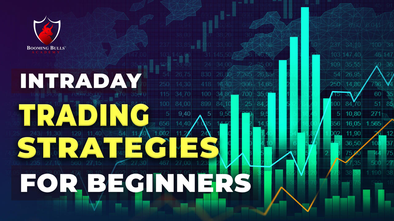 Intraday Trading Strategies for Beginners by boomingbullsacademy on ...