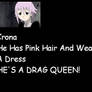 Crona is a Drag Queen