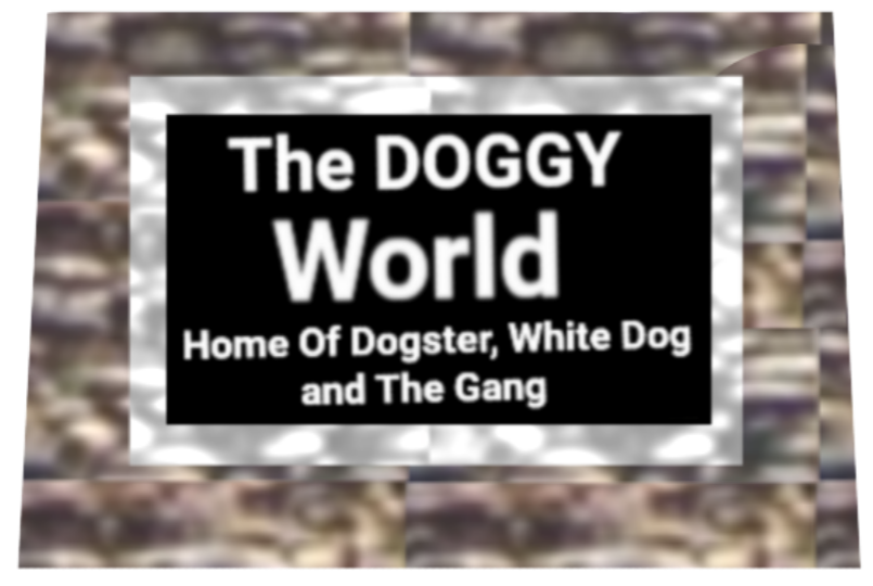 The Doggy World Sign by UTF1998 on DeviantArt