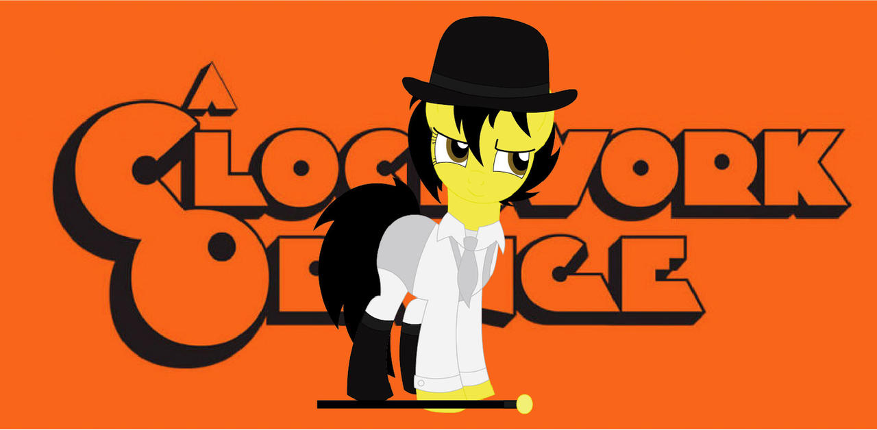 Mlp Clockwork A Clockwork Orange Pony by MrGameFriki on DeviantArt